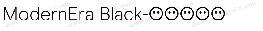 ModernEra Black字体转换
